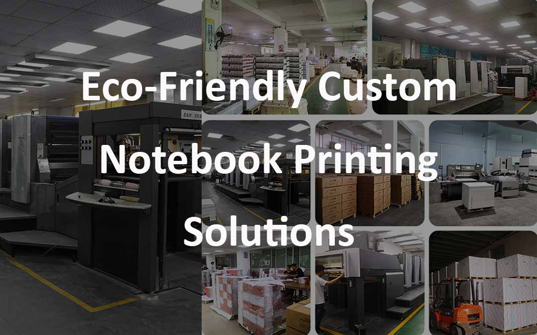 What eco-friendly options are available for notebook manufacturing?