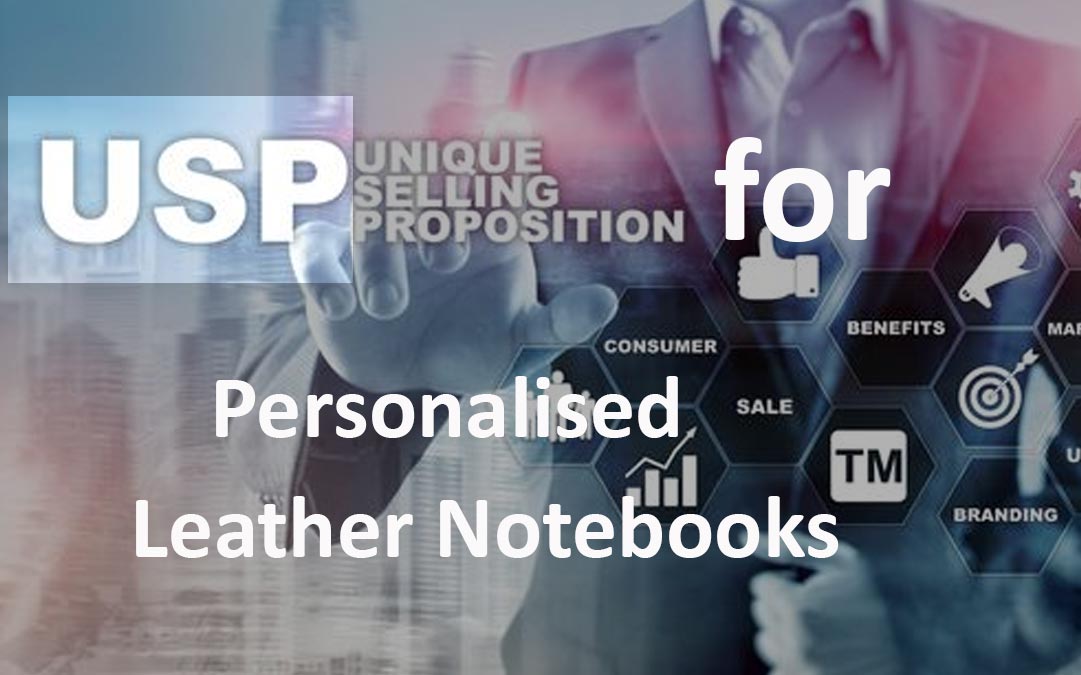 Develop Your USP for Personalised Leather Notebooks